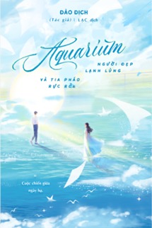 Aquarium – Người Đẹp Lạnh Lùng Và Tia Pháo Rực Rỡ