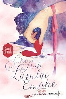 Cho Anh Làm Lại Em Nhé!!