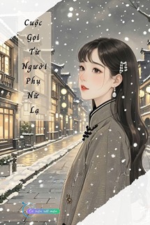 Cuộc Gọi Từ Người Phụ Nữ Lạ