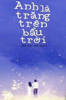 Anh Là Trăng Trên Bầu Trời