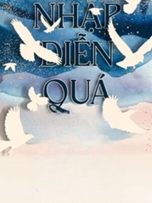 Nhập Diễn Quá Sâu - Tần Hoài Châu