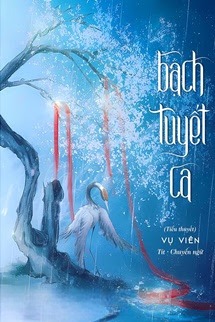 Bạch Tuyết Ca - Vụ Viên