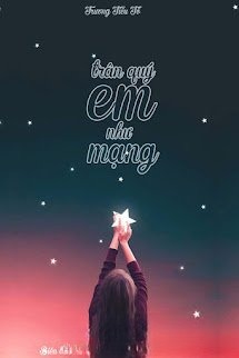Trân Quý Em Như Mạng