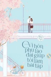 Vị Hôn Phu Lão Đại Lại Giúp Tôi Làm Bài Tập