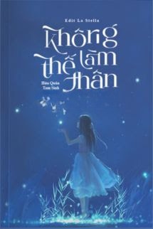 Không Làm Thế Thân – Hứa Quân Tam Sinh