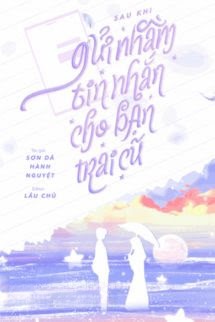 Sau Khi Gửi Nhầm Tin Nhầm Tin Nhắn Cho Người Yêu Cũ