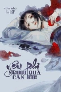 Yêu Phi, Ngươi Quá Càn Rỡ!