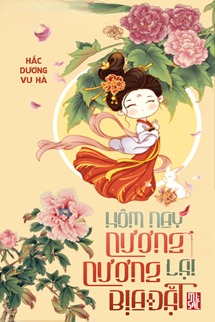 Hôm Nay Nương Nương Lại Bịa Chuyện