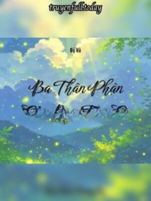 Ba Thân Phận Của Bạn Trai Cũ