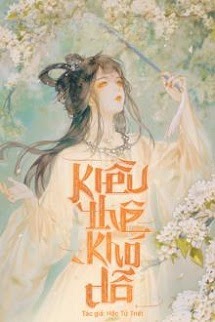 Kiều Thê Khó Dỗ