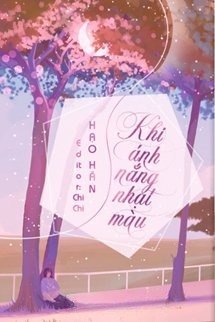 Khi Ánh Nắng Nhạt Màu