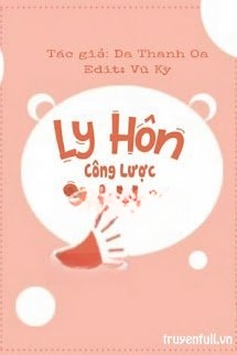Ly Hôn Công Lược Chỉ Nam