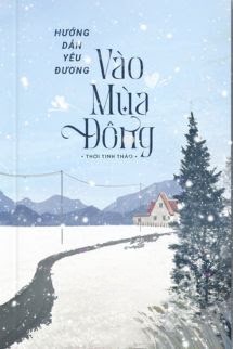 Hướng Dẫn Yêu Đương Vào Mùa Đông