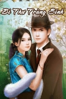 Bí Thư Trùng Sinh