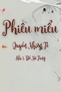 Phiêu Miểu 5 - Quyển Nhiên Tê