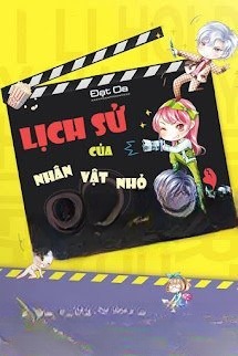 Lịch Sử Của Nhân Vật Nhỏ Trong Làng Giải Trí