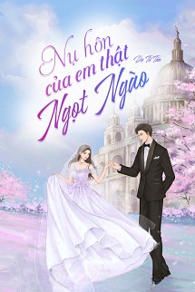 Nụ Hôn Của Em Thật Ngọt Ngào