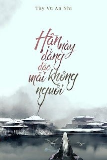 Hận Này Dằng Dặc Mãi Không Nguôi