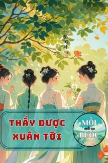 Thấy Được Xuân Tới