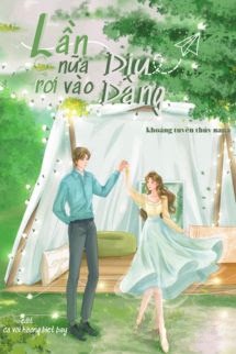 Lần Nữa Rơi Vào Dịu Dàng