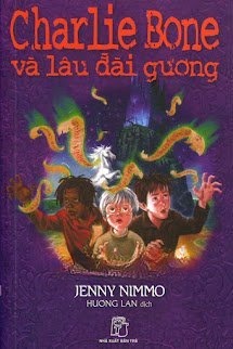 Charlie Bone 4: Charlie Bone Và Lâu Đài Gương