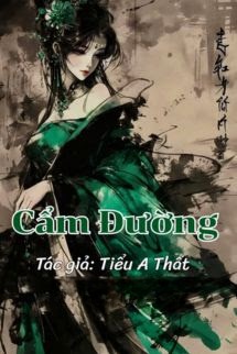 Cẩm Đường - Tiểu A Thất