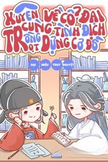 Xuyên Về Cổ Đại Cùng Tình Định Trồng Trọt Dựng Cơ Đồ