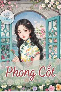Phong Cốt - Nhất Chích Tiểu Hỏa Thối