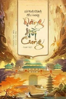 Cả Kinh Thành Đều Mong Nàng Hồi Cung