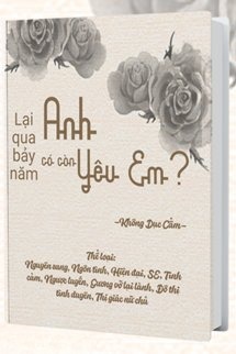 Lại Qua Bảy Năm, Anh Có Còn Yêu Em?