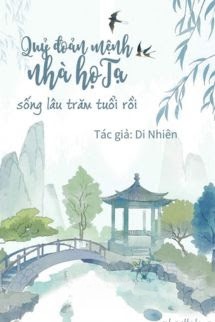 Quỷ Đoản Mệnh Nhà Họ Tạ Sống Lâu Trăm Tuổi Rồi