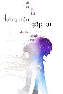 Đừng Nên Gặp Lại