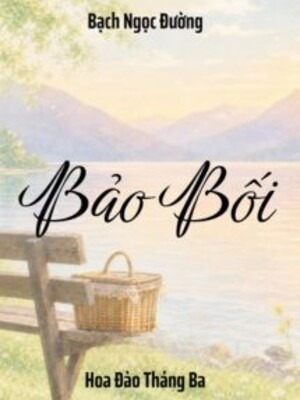 Bảo Bối - Bạch Ngọc Đường