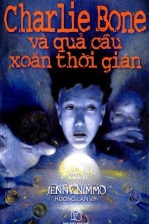 Charlie Bone 2: Charlie Bone Và Quả Cầu Xoắn Thời Gian