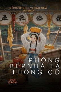 Phòng Bếp Nhà Ta Thông Cổ Kim, Đếm Tiền Tới Mỏi Tay