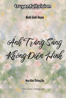 Ánh Trăng Sáng Không Điển Hình