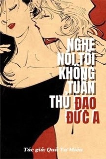 Nghe Nói Tôi Không Tuân Thủ Đạo Đức A