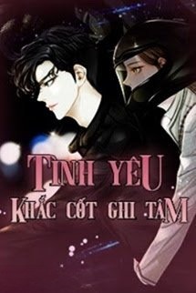 Tình Yêu Khắc Cốt Ghi Tâm
