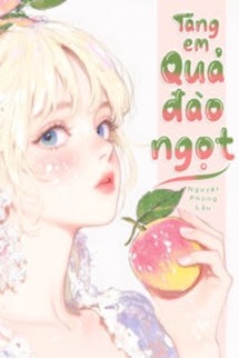 Tặng Em Quả Đào Ngọt - Nàng Như Sao Sáng
