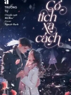 Cổ Tích Xa Cách - Trương Tự