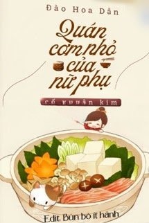 Quán Cơm Nhỏ Của Nữ Phụ Cổ Xuyên Kim