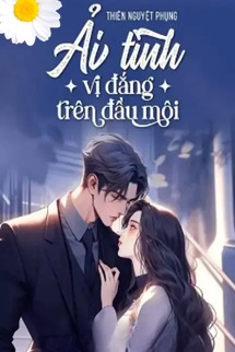 Ải Tình Vị Đắng Trên Đầu Môi