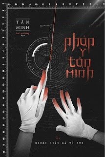[Pháp Y Tần Minh Hệ Liệt] Người Giải Mã Tử Thi