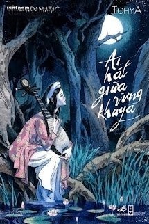 Ai Hát Giữa Rừng Khuya
