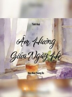 Âm Hưởng Giữa Ngày Hè - Tinh Hoà