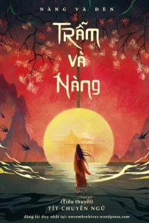 Trẫm Và Nàng – Nàng Và Đèn