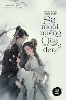 Người Người Cưng Chiều Sư Muội Miệng Quạ Đen