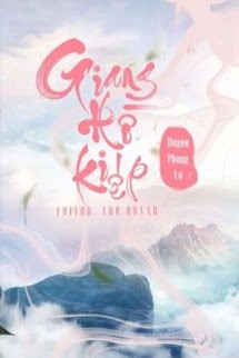 Giang Hồ Kiếp - Huyền Phong Vũ