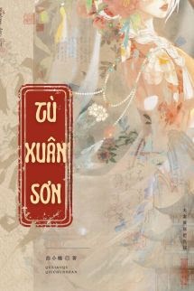 Tù Xuân Sơn - Khúc Tiểu Khúc