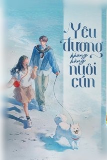 Yêu Đương Không Bằng Nuôi Cún